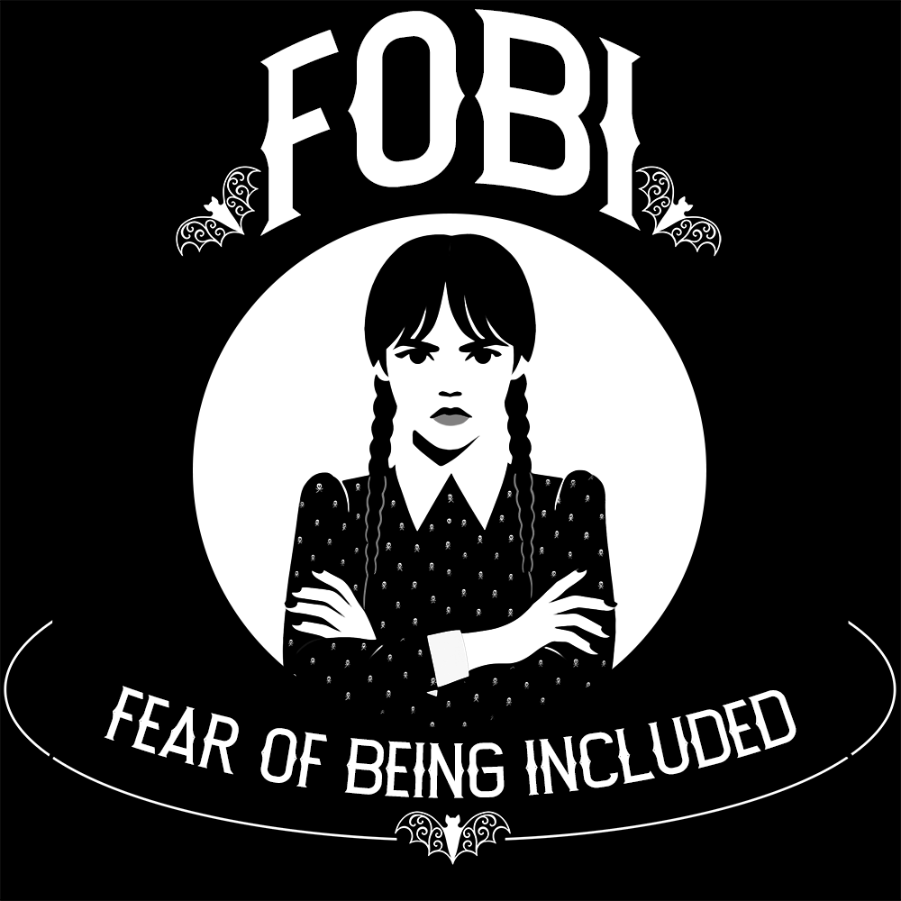 FOBI Fear of Being Included Women's T-Shirt