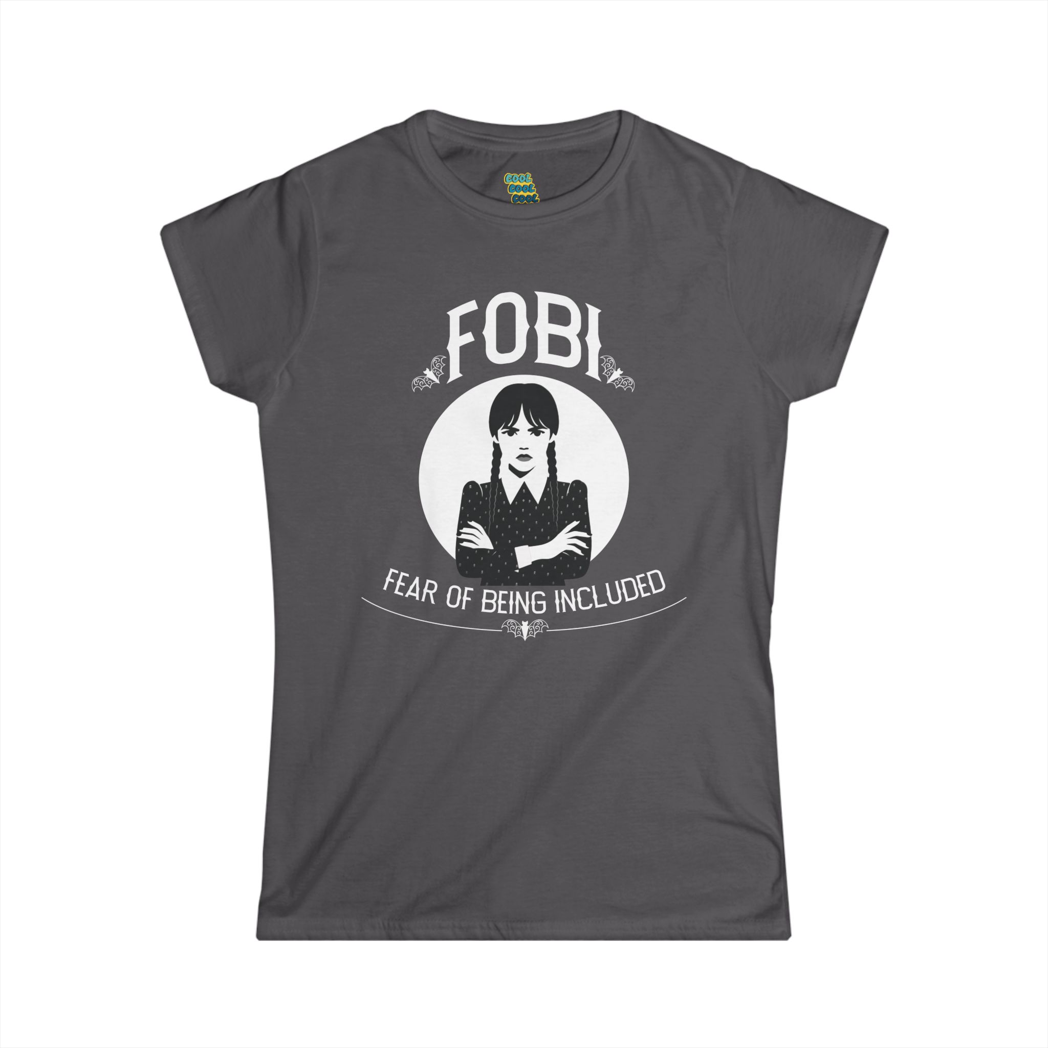 FOBI Fear of Being Included Women's T-Shirt Charcoal
