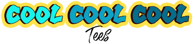 Cool Cool Cool Tees